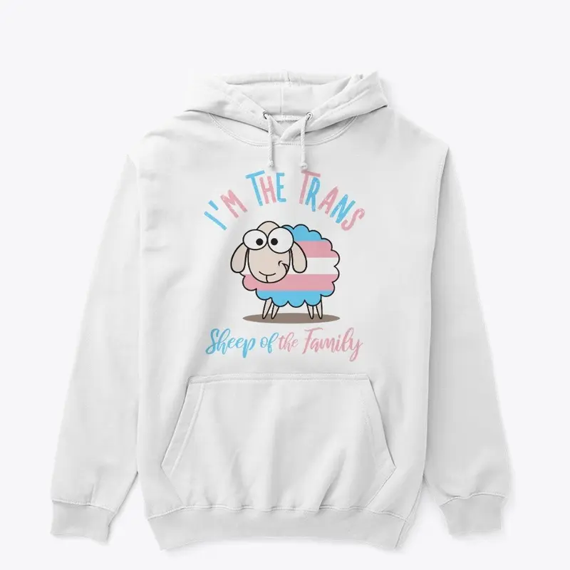 I'm the Trans Sheep of the Family